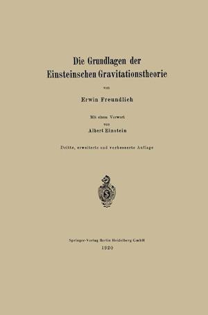 Die Grundlagen Der Einsteinschen Gravitationstheorie