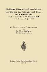 Die Berner Uebereinkunft Zum Schutze Von Werken Der Literatur Und Kunst Vom 9. September 1886 Revidiert in Berlin Am 13. November 1908 Und in ROM Am 2. Juni 1928