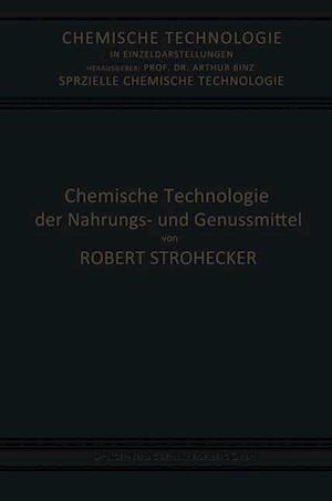 Chemische Technologie Der Nahrungs- Und Genussmittel