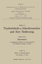 Beiträge Zur Psychotechnik Der Schreibmaschine Und Ihrer Bedienung