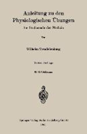 Anleitung Zu Den Physiologischen Übungen Für Studierende Der Medizin