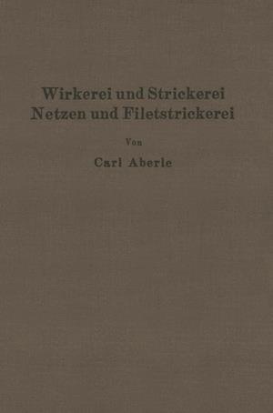 Wirkerei Und Strickerei, Netzen Und Filetstrickerei