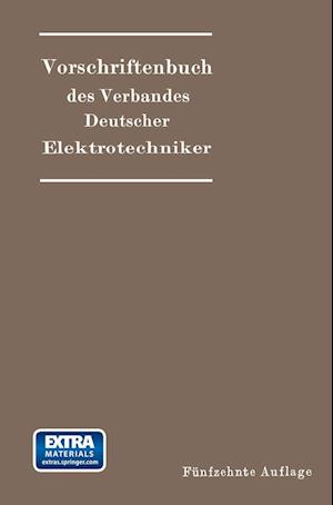 Vorschriftenbuch Des Verbandes Deutscher Elektrotechniker