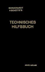 Schuchardt & Schütte’s Technisches Hilfsbuch