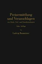 Preisermittlung und Veranschlagen von Hoch-, Tief- und Eisenbetonbauten