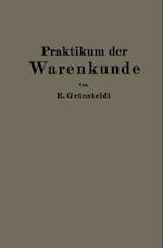 Praktikum der Warenkunde