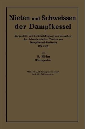 Nieten und Schweissen der Dampfkessel