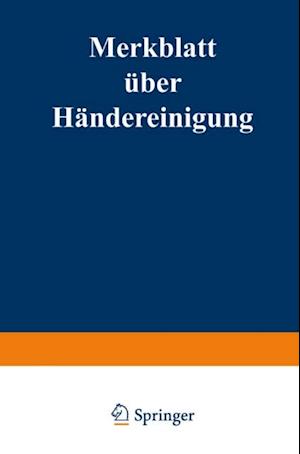 Merkblatt über Händereinigung bei der Herstellung und Verwendung von Farben