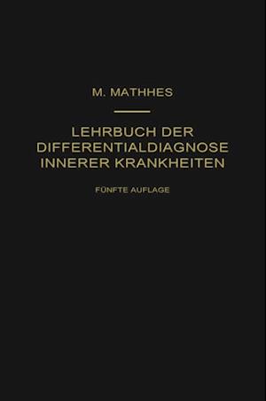 Lehrbuch der Differentialdiagnose innerer Krankheiten