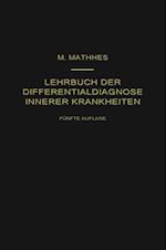 Lehrbuch der Differentialdiagnose innerer Krankheiten