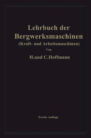 Lehrbuch der Bergwerksmaschinen