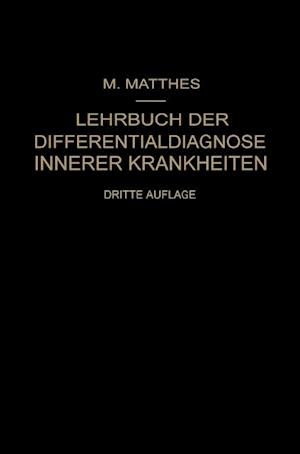 Lehrbuch der Differentialdiagnose Innerer Krankheiten