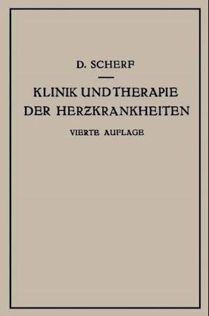 Klinik und Therapie der Herzkrankheiten und der Gefässerkrankungen