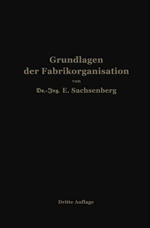 Grundlagen der Fabrikorganisation