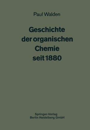 Geschichte der organischen Chemie seit 1880