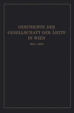 Geschichte der Gesellschaft der Ärzte in Wien 1837–1937