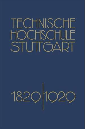 Festschrift der Technischen Hochschule Stuttgart