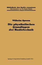 Die physikalischen Grundlagen der Radiotechnik