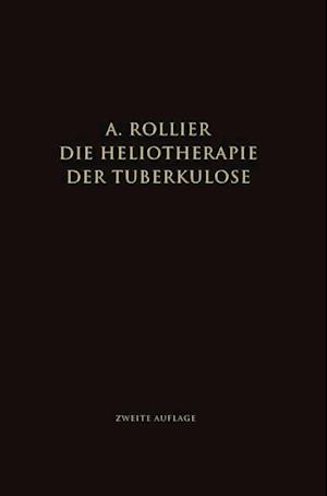 Die Heliotherapie der Tuberkulose