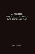 Die Heliotherapie der Tuberkulose