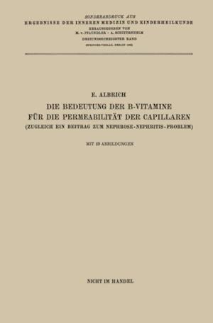 Die Bedeutung der B-Vitamine für die Permeabilität der Capillaren