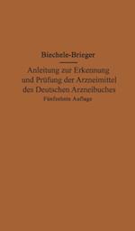 Anleitung zur Erkennung und Prüfung der Arzneimittel des Deutschen Arzneibuches