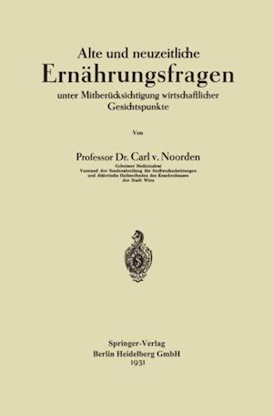 Alte und neuzeitliche Ernährungsfragen