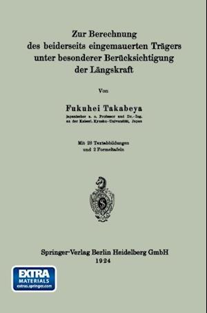 Zur Berechnung des beiderseits eingemauerten Trägers unter besonderer Berücksichtigung der Längskraft