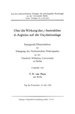 Über die Wirkung des ?-bestrahlten d-Arginins auf die Oxydationslage