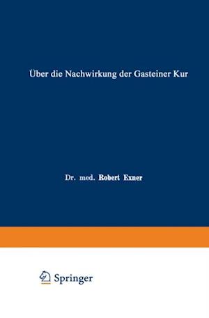 Über die Nachwirkung der Gasteiner Kur