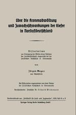 Über die Kronenabwölbung und Zuwachsschwankungen der Kiefer in Nordostdeutschland