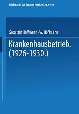 Krankenhausbetrieb (1926-1930)