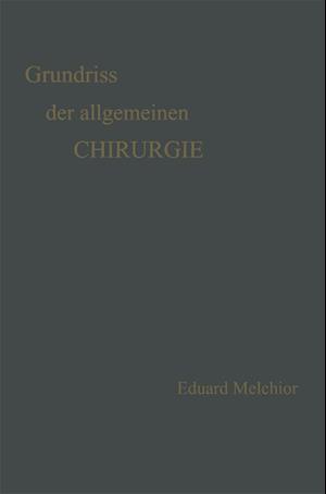 Grundriss Der Allgemeinen Chirurgie