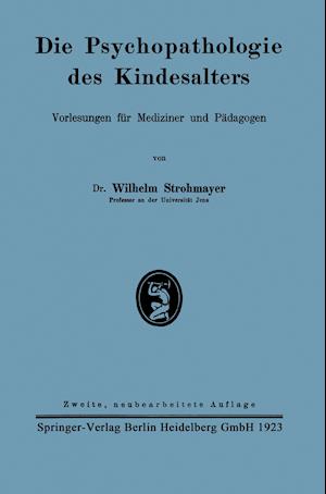 Die Psychopathologie des Kindesalters