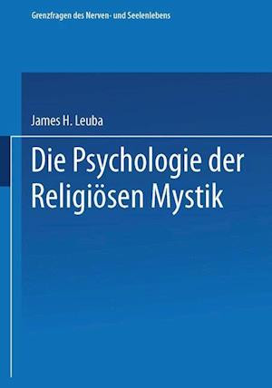 Die Psychologie der religiösen Mystik