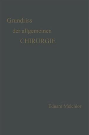 Grundriss der Allgemeinen Chirurgie