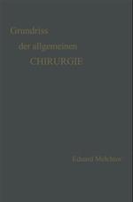 Grundriss der Allgemeinen Chirurgie