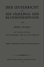 Der Unterricht in der Säuglings- und Kleinkinderpflege