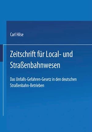 Das Unfall-Gefahren-Gesetz in den deutschen Strassenbahn-Betrieben