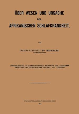 Über Wesen und Ursache der afrikanischen Schlafkrankheit