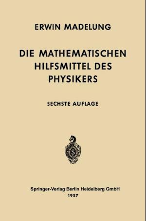 Die mathematischen Hilfsmittel des Physikers