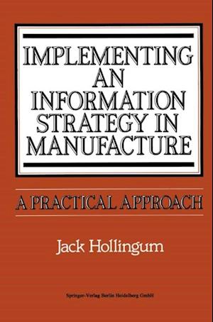 Implementing an Information Strategy in Manufacture