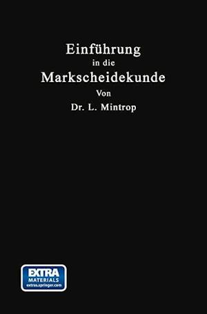 Einführung in Die Markscheidekunde