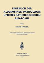 Lehrbuch der allgemeinen Pathologie und der pathologischen Anatomie