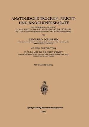 Anatomische Trocken-, Feucht- und Knochenpräparate