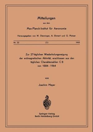 Zur 27-täglichen Wiederholungsneigung der erdmagnetischen Aktivität, erschlossen aus den täglichen Charakterzahlen C8 von 1884–1964