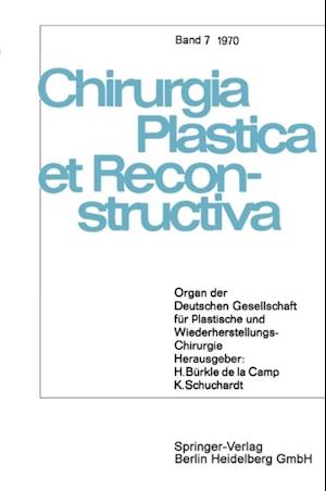 Organ der Deutschen Gesellschaft für Plastische und Wiederherstellungs-Chirurgie