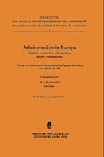 Arbeitsmedizin in Europa, Allgemeine Arbeitsmedizin, Silikoseprobleme, Spezielle Arbeitspathologie