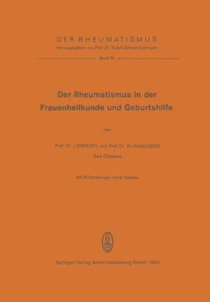 Der Rheumatismus in der Frauenheilkunde und Geburtshilfe