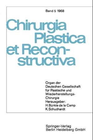 Organ der Deutschen Gesellschaft für Plastische und Wiederherstellungs-Chirurgie